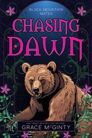 Chasing Dawn (Black Mountain Mates #2)