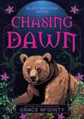Chasing Dawn (Black Mountain Mates #2)