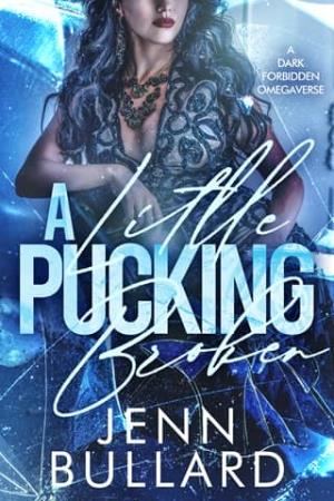A Little Pucking Broken (Forbiddenverse #4)
