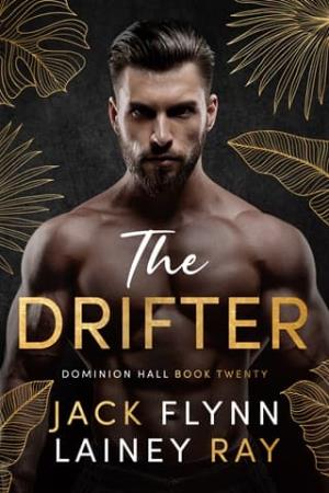The Drifter (Dominion Hall #20)