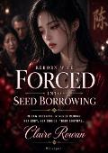 Reborn Wife Forced into Seed Borrowing