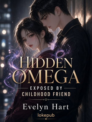 Hidden Omega Exposed by Childhood Friend