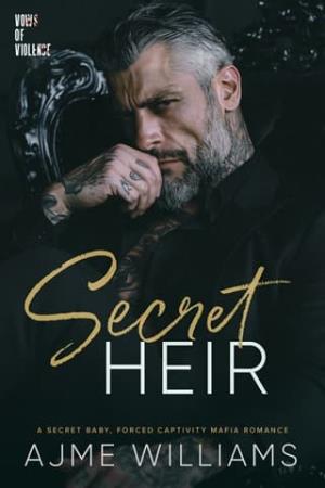 Secret Heir (Vows of Violence #3)