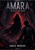 Amara, Witch of Hoia Baciu
