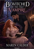 Bewitched by the First Vampire