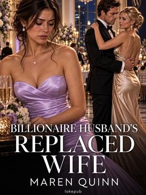 Billionaire Husband's Replaced Wife