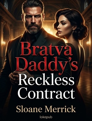Bratva Daddy's Reckless Contract