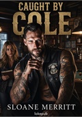 Caught by Cole