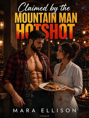 Claimed by the Mountain Man Hotshot