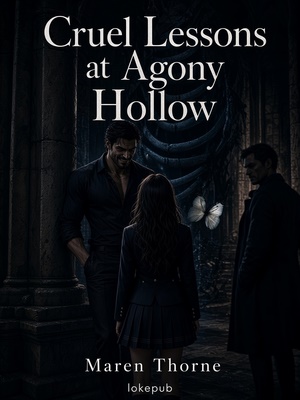Cruel Lessons at Agony Hollow