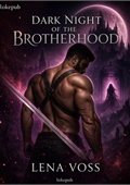 Dark Night of the Brotherhood