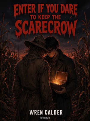 Enter If You Dare to Keep the Scarecrow