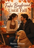 Fake Boyfriend Until Fall