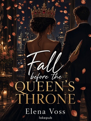 Fall Before the Queen's Throne