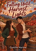 Falling Until Harvest Lights