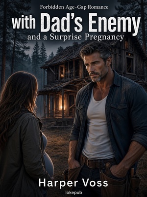 Forbidden Age-Gap Romance with Dad's Enemy and a Surprise Pregnancy