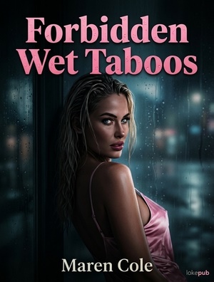 Forbidden Wet Taboos