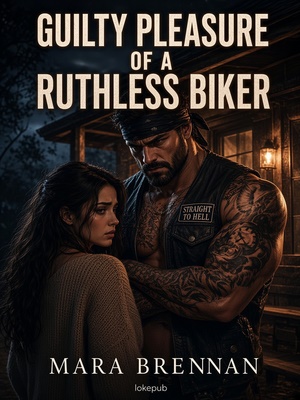 Guilty Pleasure of a Ruthless Biker