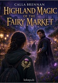 Highland Magic of the Fairy Market
