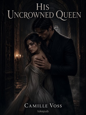 His Uncrowned Queen