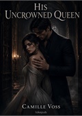 His Uncrowned Queen