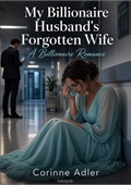My Billionaire Husband's Forgotten Wife