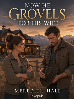 Now He Grovels for His Wife