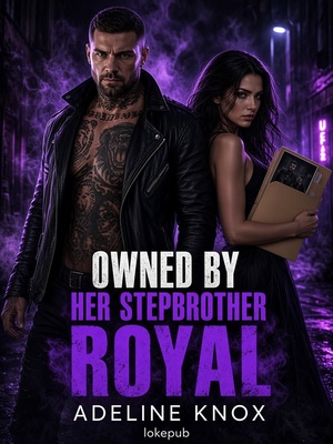 Owned by Her Stepbrother Royal