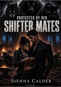 Protected by Her Shifter Mates