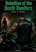 Rebellion of the Death Dwellers