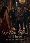 Reckless Home of Three