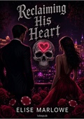 Reclaiming His Heart