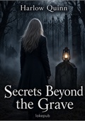 Secrets Beyond the Grave