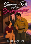 Sharing a Roof with the Smokejumper