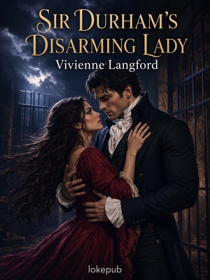 Sir Durham's Disarming Lady