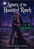 Spurs of the Haunted Ranch