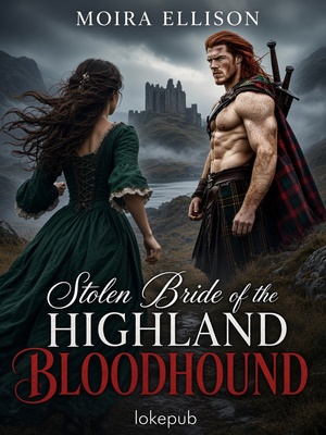 Stolen Bride of the Highland Bloodhound