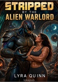 Stripped by the Alien Warlord