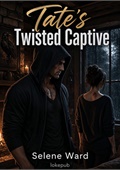 Tate's Twisted Captive