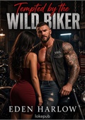 Tempted by the Wild Biker
