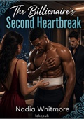 The Billionaire's Second Heartbreak