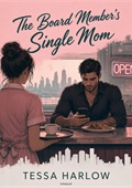 The Board Member's Single Mom