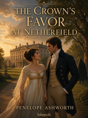 The Crown's Favor at Netherfield