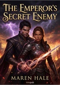 The Emperor's Secret Enemy
