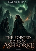 The Forged Bond of Ashborne