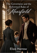 The Governess and the Reformed Rake of Moorfield