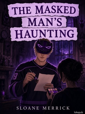 The Masked Man's Haunting