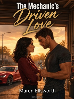 The Mechanic's Driven Love