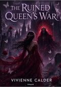 The Ruined Queen's War