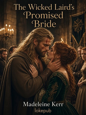 The Wicked Laird's Promised Bride